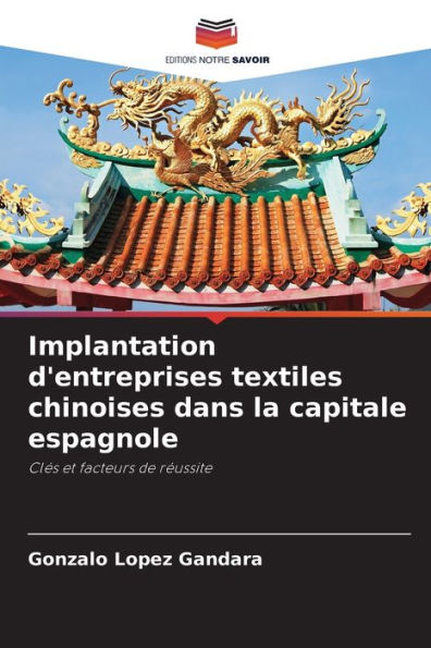 Implantation d'entreprises textiles chinoises dans la capitale espagnole