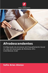 Title: Afrodescendentes, Author: SofÃÂÂa Arias Alonso