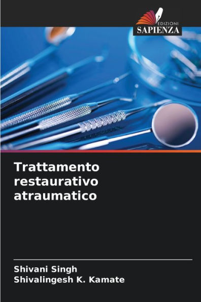 Trattamento restaurativo atraumatico