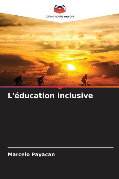L'Ã¯Â¿Â½ducation inclusive