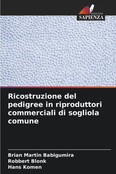 Ricostruzione del pedigree in riproduttori commerciali di sogliola comune