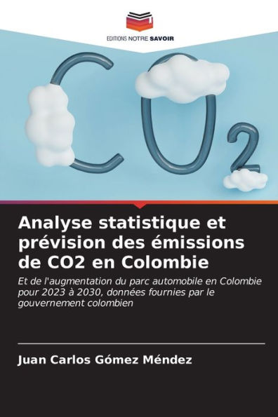 Analyse statistique et prÃ¯Â¿Â½vision des Ã¯Â¿Â½missions de CO2 en Colombie