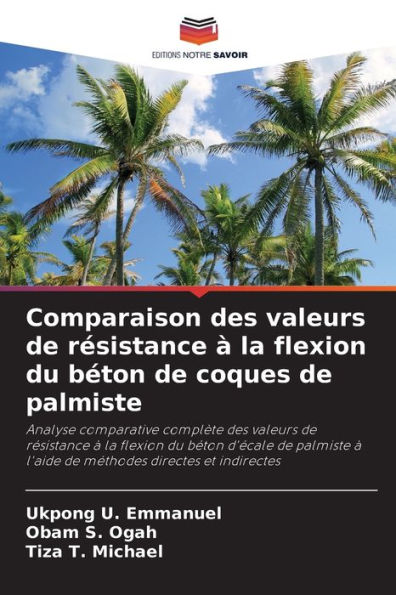 Comparaison des valeurs de rÃ¯Â¿Â½sistance Ã¯Â¿Â½ la flexion du bÃ¯Â¿Â½ton de coques de palmiste