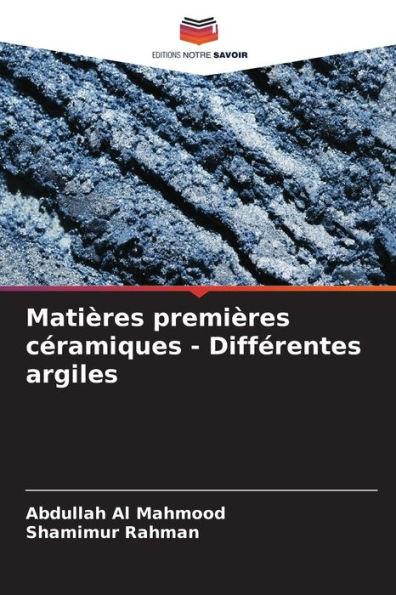 MatiÃ¯Â¿Â½res premiÃ¯Â¿Â½res cÃ¯Â¿Â½ramiques - DiffÃ¯Â¿Â½rentes argiles