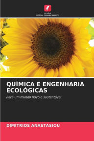 Title: QuÃ¯Â¿Â½mica E Engenharia EcolÃ¯Â¿Â½gicas, Author: Dimitrios Anastasiou