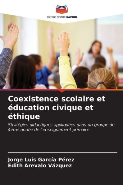 Coexistence scolaire et Ã¯Â¿Â½ducation civique et Ã¯Â¿Â½thique