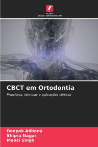 Title: CBCT em Ortodontia, Author: Deepak Adhana