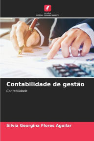 Title: Contabilidade de gestÃ¯Â¿Â½o, Author: Silvia Georgina Flores Aguilar