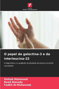 Title: O papel da galectina-3 e da interleucina-22, Author: Shihab Mahmood