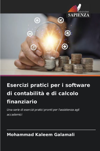 Esercizi pratici per i software di contabilitÃ¯Â¿Â½ e di calcolo finanziario