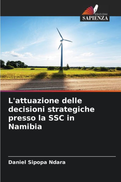 L'attuazione delle decisioni strategiche presso la SSC in Namibia