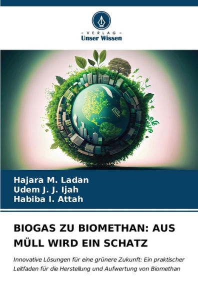 Biogas Zu Biomethan: Aus MÃ¯Â¿Â½ll Wird Ein Schatz
