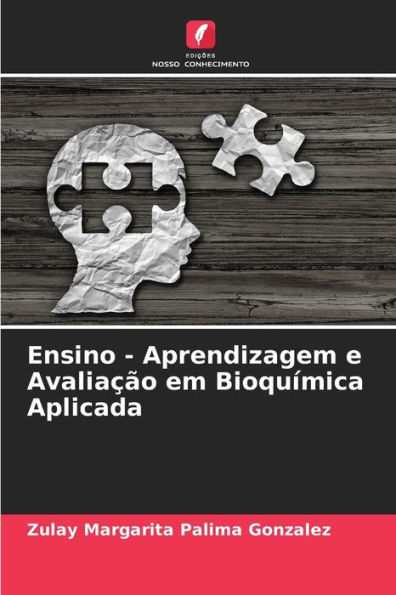 Ensino - Aprendizagem e AvaliaÃ§Ã£o em BioquÃ­mica Aplicada