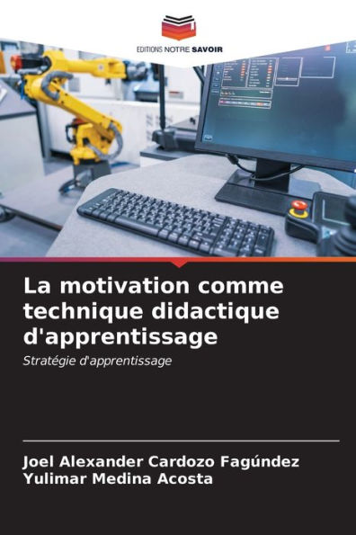 La motivation comme technique didactique d'apprentissage