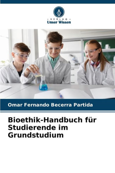 Bioethik-Handbuch fÃ¼r Studierende im Grundstudium
