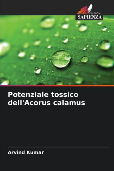 Potenziale tossico dell'Acorus calamus