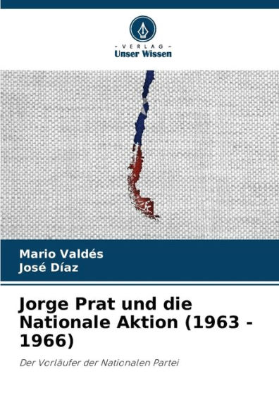 Jorge Prat und die Nationale Aktion (1963 - 1966)