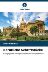 Title: Berufliche SchriftstÃ¼cke, Author: Amir Gahmia
