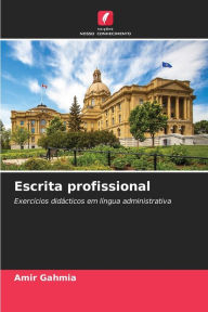 Title: Escrita profissional, Author: Amir Gahmia