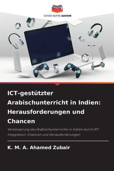 ICT-gestÃ¼tzter Arabischunterricht in Indien: Herausforderungen und Chancen