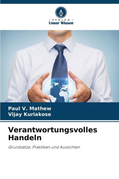 Verantwortungsvolles Handeln