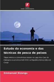 Title: Estudo da economia e das tÃ©cnicas de pesca de peixes, Author: Emmanuel Kizungu