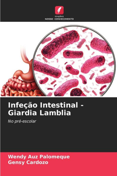 InfeÃ§Ã£o Intestinal - Giardia Lamblia