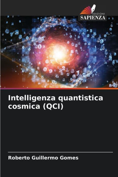 Intelligenza quantistica cosmica (QCI)