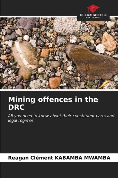 Mining offences in the DRC