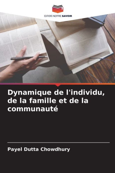 Dynamique de l'individu, de la famille et de la communauté