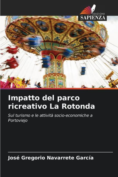 Impatto del parco ricreativo La Rotonda