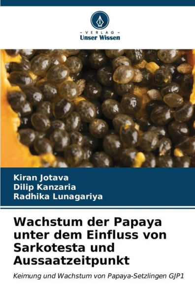 Wachstum der Papaya unter dem Einfluss von Sarkotesta und Aussaatzeitpunkt