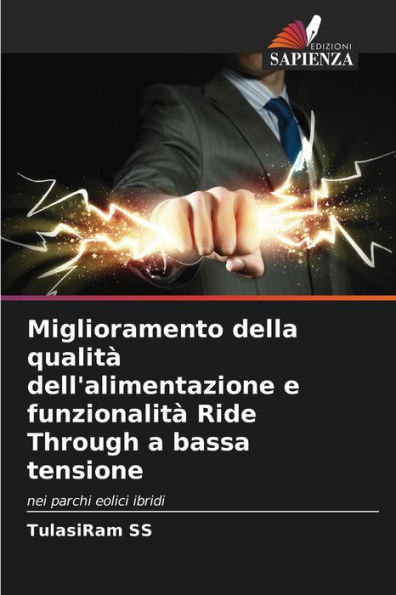 Miglioramento della qualitÃ  dell'alimentazione e funzionalitÃ  Ride Through a bassa tensione