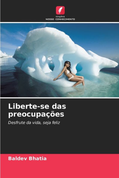 Liberte-se das preocupaÃ§Ãµes