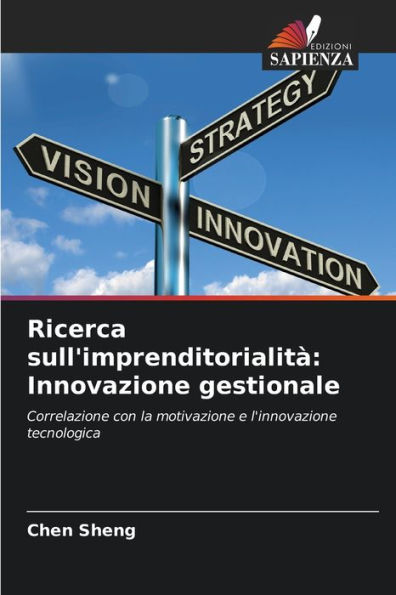 Ricerca sull'imprenditorialitÃ : Innovazione gestionale