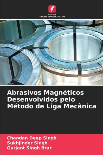 Abrasivos MagnÃ©ticos Desenvolvidos pelo MÃ©todo de Liga MecÃ¢nica