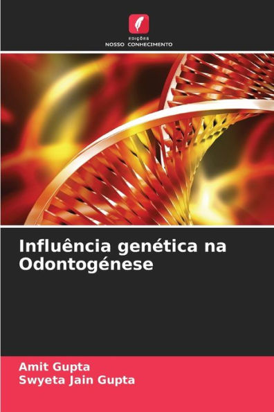 InfluÃªncia genÃ©tica na OdontogÃ©nese