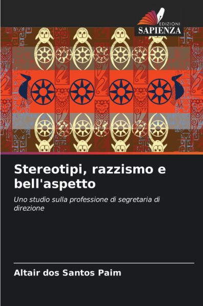 Stereotipi, razzismo e bell'aspetto