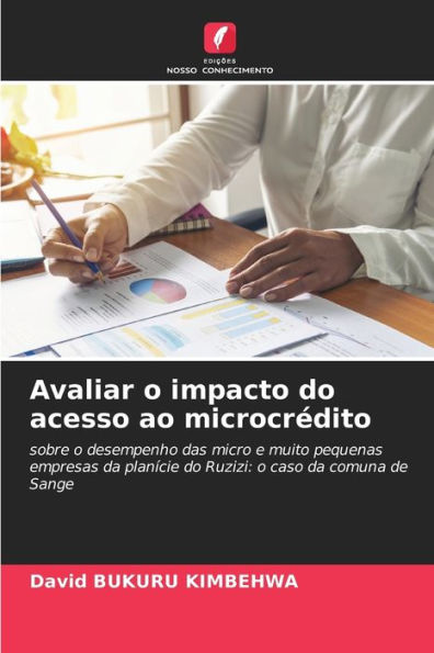 Avaliar o impacto do acesso ao microcrÃ©dito