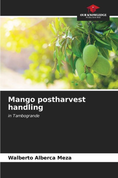 Mango postharvest handling