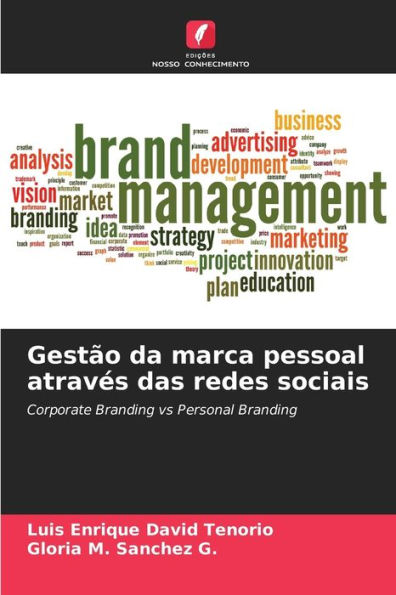 GestÃ£o da marca pessoal atravÃ©s das redes sociais