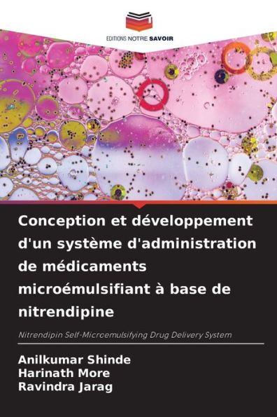 Conception et dÃ©veloppement d'un systÃ¨me d'administration de mÃ©dicaments microÃ©mulsifiant Ã  base de nitrendipine