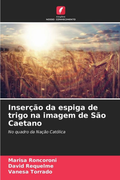 InserÃ§Ã£o da espiga de trigo na imagem de SÃ£o Caetano