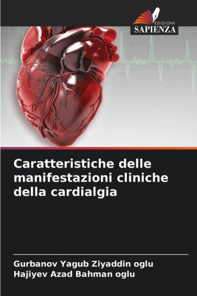 Caratteristiche delle manifestazioni cliniche della cardialgia