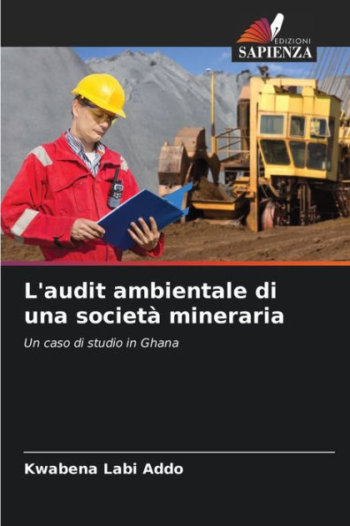 L'audit ambientale di una societÃ  mineraria