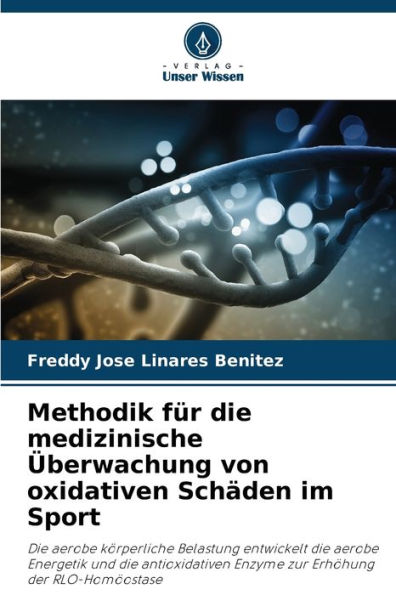 Methodik fÃ¼r die medizinische Ã¿berwachung von oxidativen SchÃ¤den im Sport