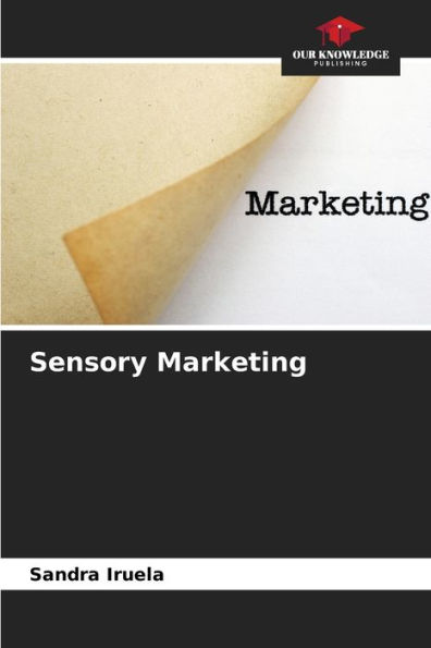 Sensory Marketing