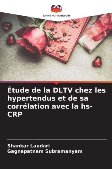 Ã¿tude de la DLTV chez les hypertendus et de sa corrÃ©lation avec la hs-CRP