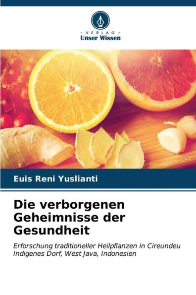 Die verborgenen Geheimnisse der Gesundheit