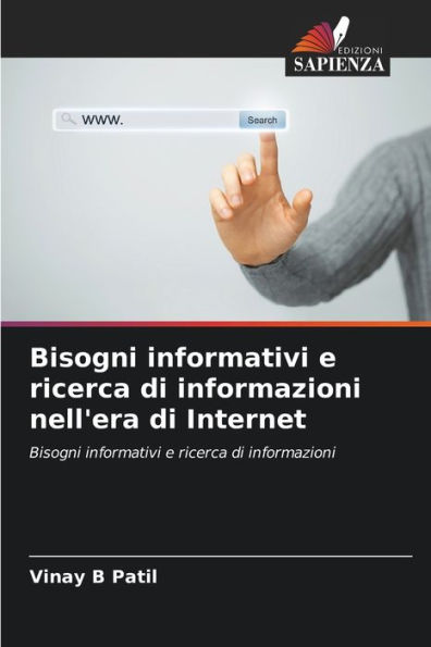 Bisogni informativi e ricerca di informazioni nell'era di Internet